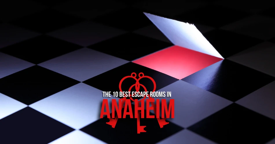 The 10 Best Escape Rooms in Anaheim